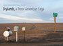 Drylands a Rural American Saga