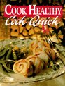 Cook Healthy Cook Quick