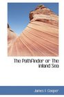 The Pathfinder or The inland Sea
