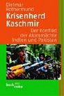 Krisenherd Kaschmir Der Konflikt der Atommchte Indien und Pakistan