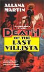 Death of the Last Villista (Texana Jones, Bk 5)