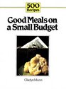 500rec Good Meals on Small Budget