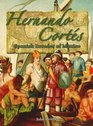Hernando Cortes Spanish Invader of Mexico