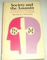 Society and the Assassin A Background Book on Political Murder
