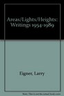 Areas/Lights/Heights Writings 19541989