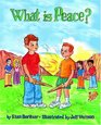 What Is Peace