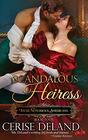 Scandalous Heiress Those Notorious Americans Book 4