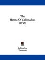 The Hymns Of Callimachus