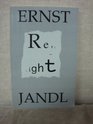 Reft and Light Poems by Ernst Jandl With Multiple Versions by American Poets