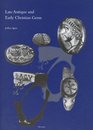 Late Antique and Early Christian Gems