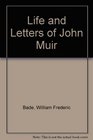 Life and Letters of John Muir
