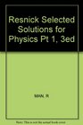 Selected Solutions for Physics Pt 1 3ed