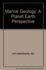 Marine Geology A Planet Earth Perspective