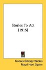 Stories To Act