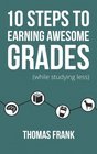 10 Steps to Earning Awesome Grades