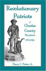 Revolutionary Patriots of Charles County Maryland 17751783