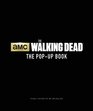 The Walking Dead The PopUp Book