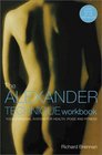 The Alexander Technique Workbook Your Personal System for Health Poise and Fitness