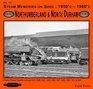 Steam Memories on Shed 1950's1960's Northumberland  North Durham Motive Power Depots Including 52A 52B 52C 52D 52E 52F52G 52H52J  52K