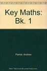Key Maths Book 1