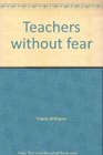 Teachers without fear Awareness and resolution