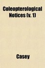 Coleopterological Notices