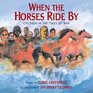 When the Horses Ride by Children in the Times of War