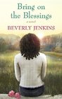 Bring on the Blessings A Blessings Novel