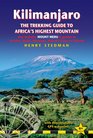 Kilimanjaro  the trekking guide to Africa's highest mountain 4th