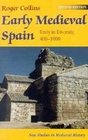 Early Medieval Spain Unity in Diversity 4001000