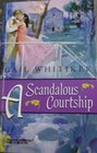 A Scandalous Courtship