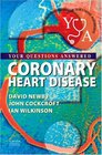 Coronary Heart Disease Your Questions Answered
