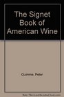 American Wines The Signet Book of