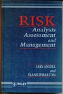 Risk Analysis Assessment and Management
