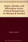 Justice Gender and Affirmative Action