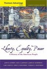 Thomson Advantage Books Liberty Equality Power  A History of the American People Compact