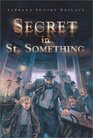 Secret in St Something