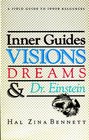 Inner Guides Visions Dreams and Dr Einstein