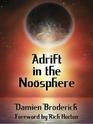 Adrift in the Noosphere