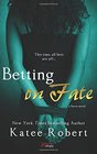 Betting On Fate