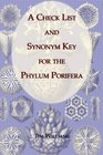 A Check List and Synonym Key for the Phylum Porifera