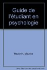 Guide de l'tudiant en psychologie