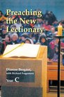 Preaching the New Lectionary Year C