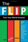 The Flip Turn Your World Around