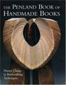 The Penland Book of Handmade Books  Master Classes in Bookmaking Techniques