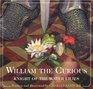 William the Curious Knight of the Water Lilies