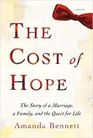 The Cost of Hope A Memoir