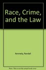 Race Crime and the Law