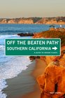 Southern California Off the Beaten Path 8th A Guide to Unique Places