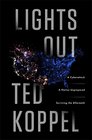 Lights Out A Cyberattack A Nation Unprepared Surviving the Aftermath